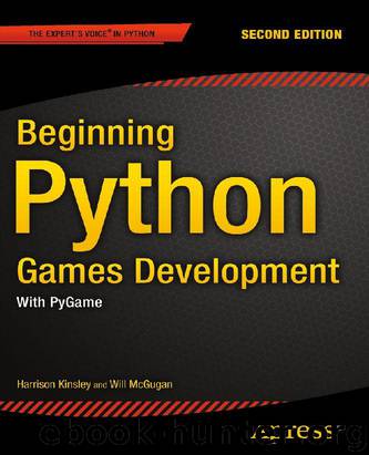 Beginning Python Games Development, Second Edition: With PyGame by Kinsley Harrison & McGugan Will