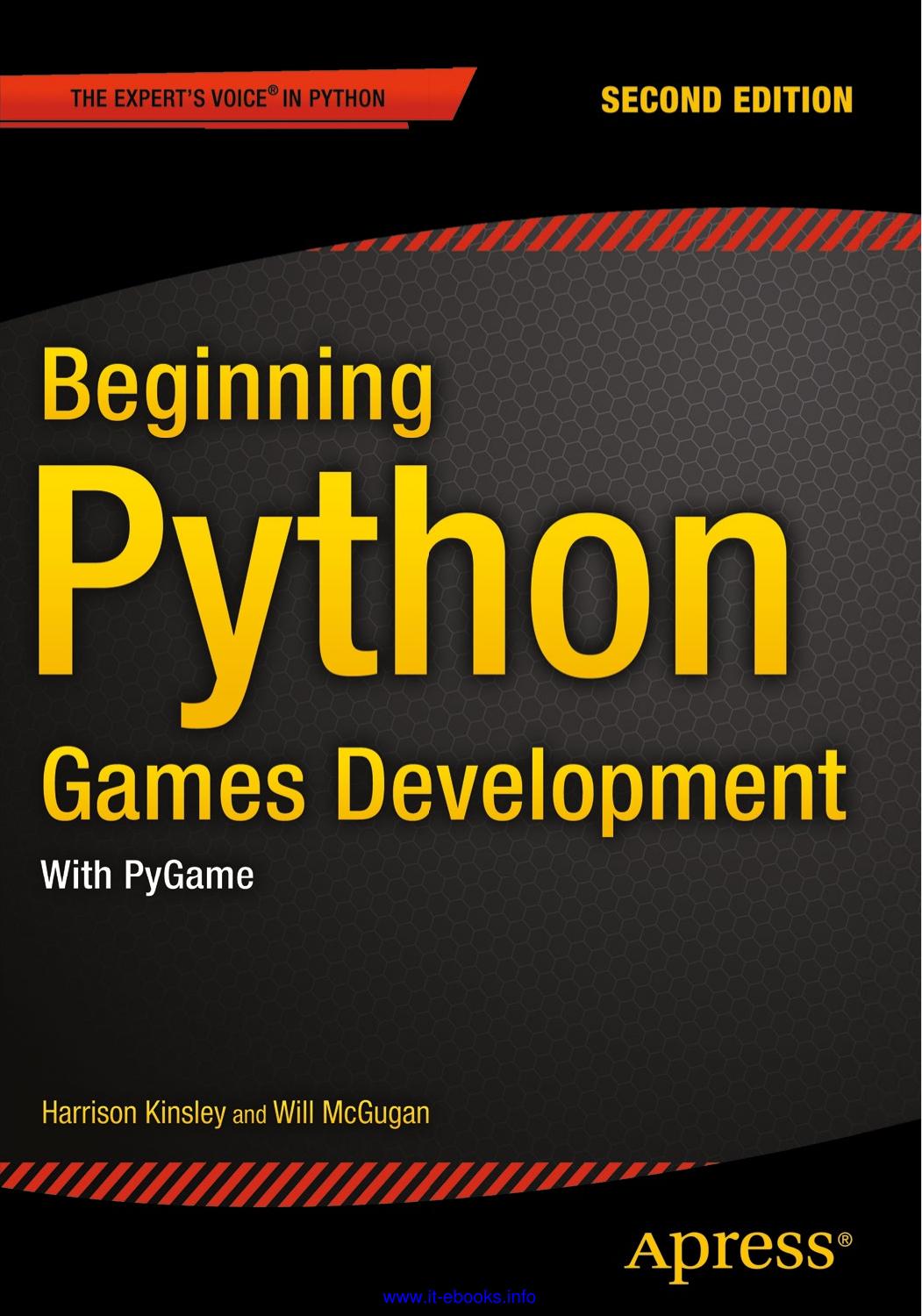 Beginning Python Games Development: with PyGame 2nd Edition by Unknown