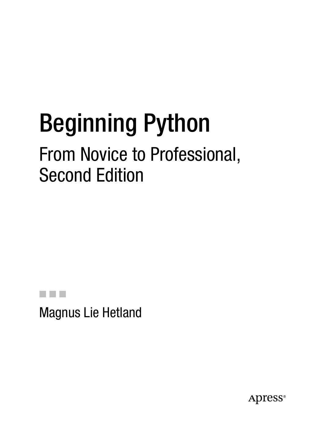 Beginning Python from Novice to Pro by Magnus Lie Hetland