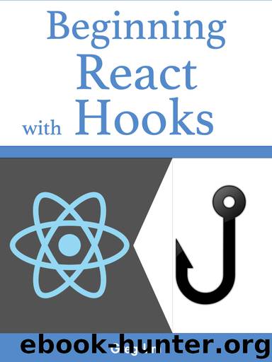 Beginning React with Hooks by Lim Greg