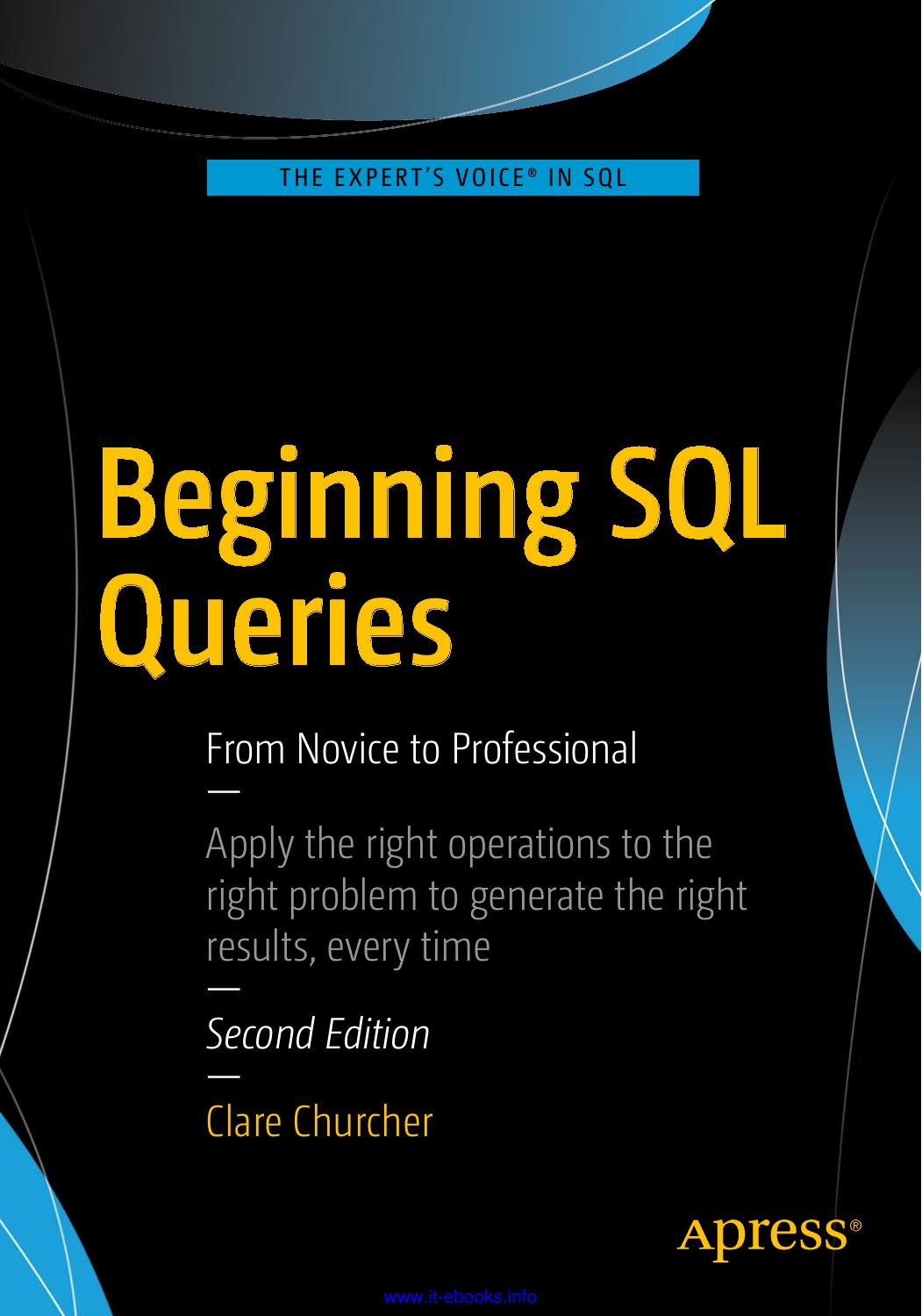 Beginning SQL Queries, 2nd Edition by Unknown