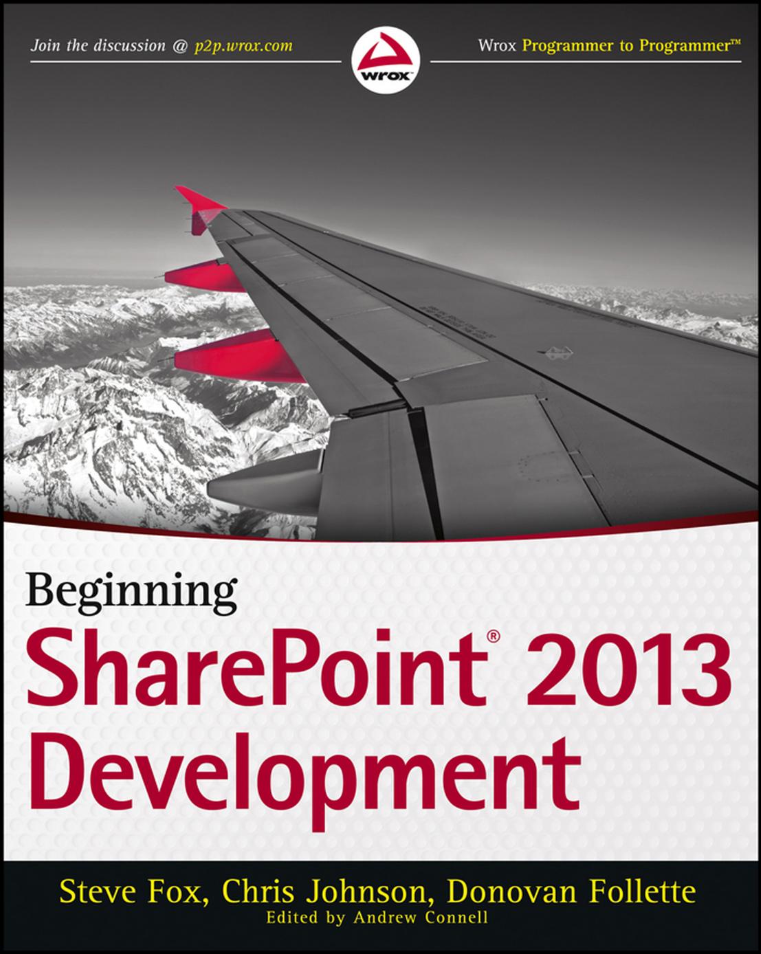 Beginning SharePoint 2013 Development by Steve Fox Chris Johnson Donovan Follette