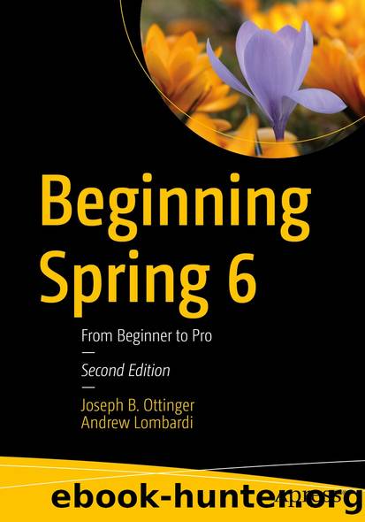Beginning Spring 6 by Joseph B. Ottinger & Andrew Lombardi