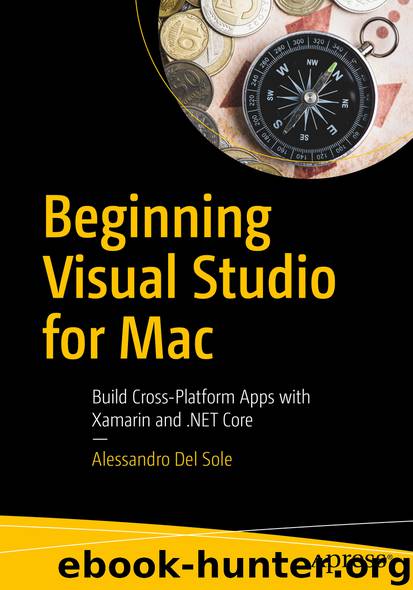 Beginning Visual Studio for Mac by Alessandro Del Sole