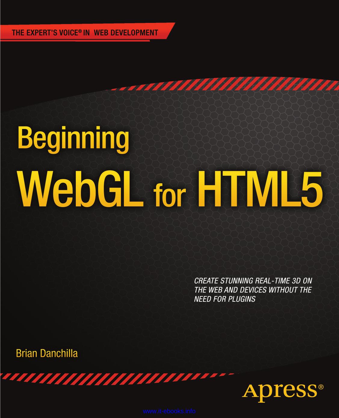 Beginning WebGL for HTML5 by Brian Danchilla