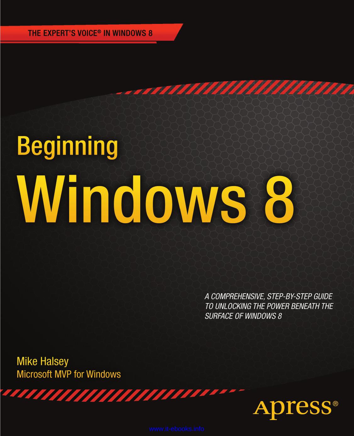 Beginning Windows 8 by Mike Halsey