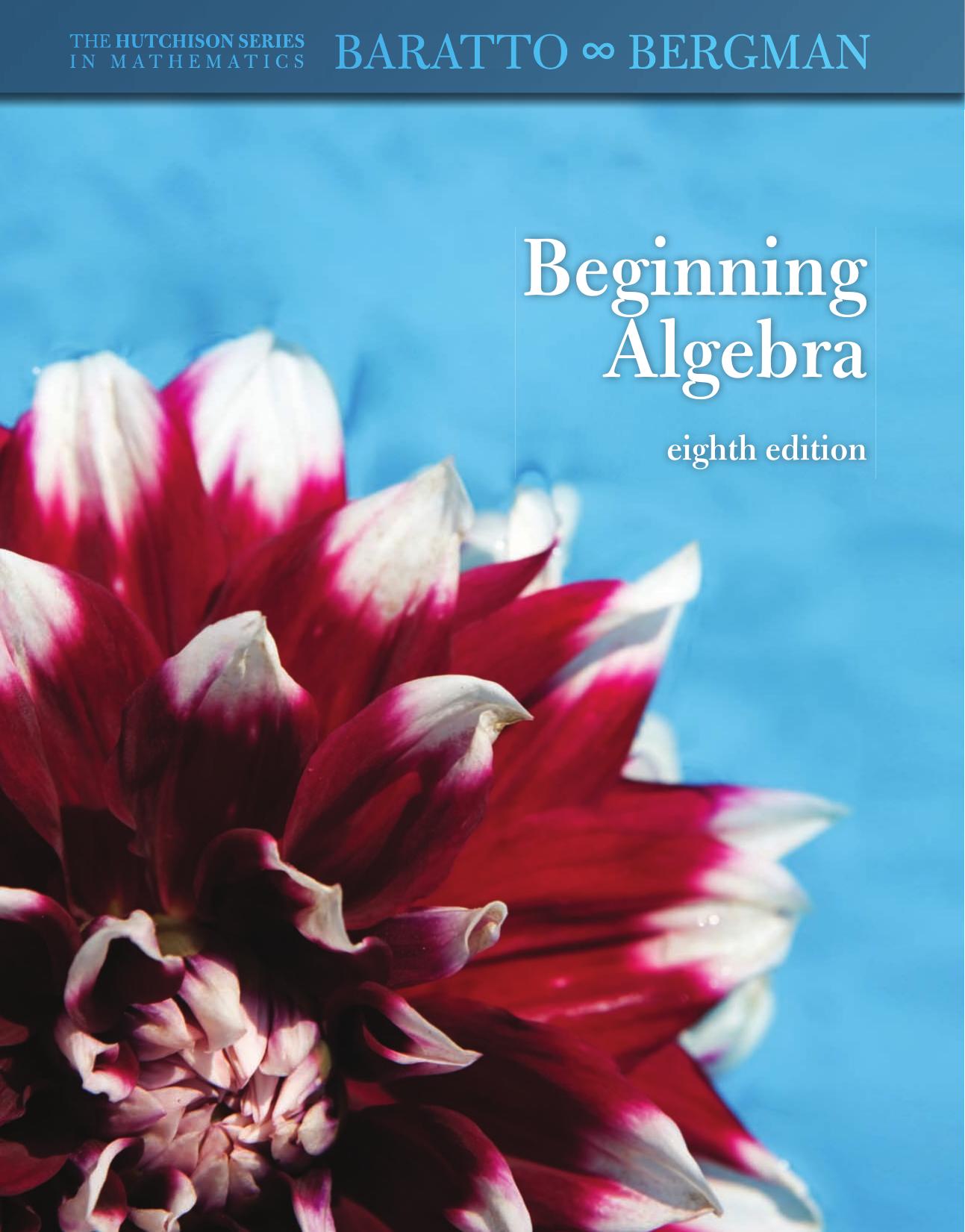 Beginning algebra by Stefan Baratto; Barry Bergman; Donald Hutchison