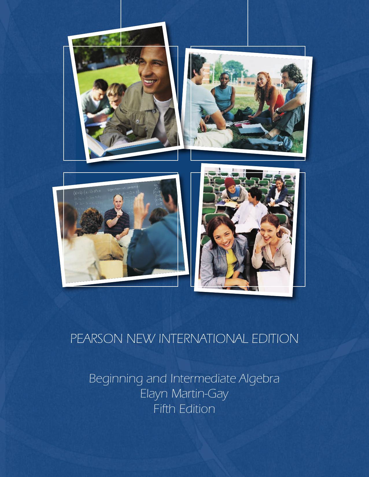 Beginning and Intermediate Algebra 5E by Elayn Martin-Gay