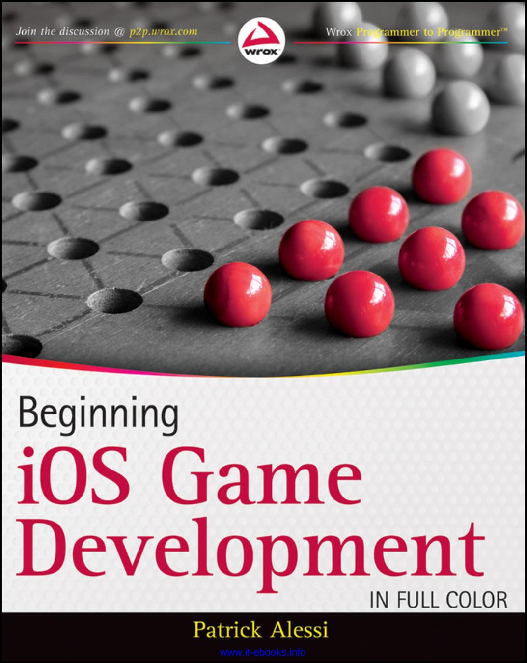 Beginning iOS Game Development by Patrick Alessi
