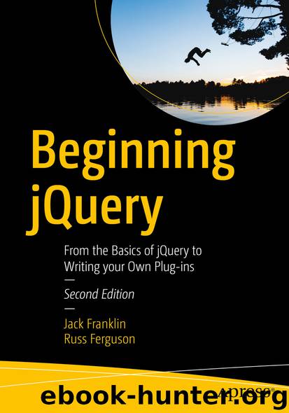 Beginning jQuery by Jack Franklin & Russ Ferguson