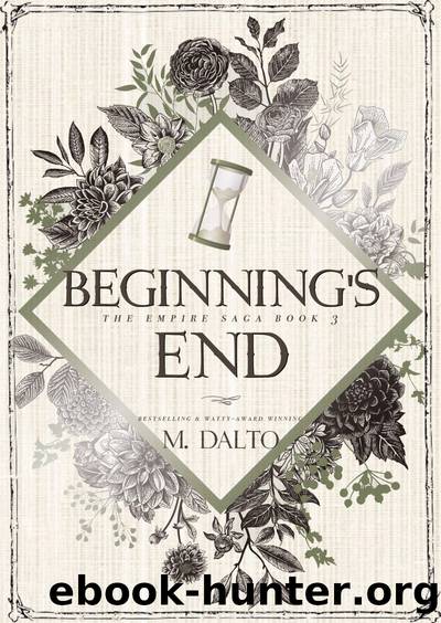 Beginning's End by M. Dalto