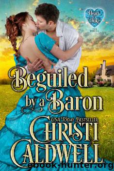 Beguiled by a Baron (The Heart of a Duke Book 14) by Christi Caldwell