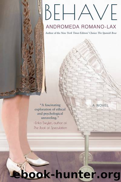 Behave by Andromeda Romano-Lax