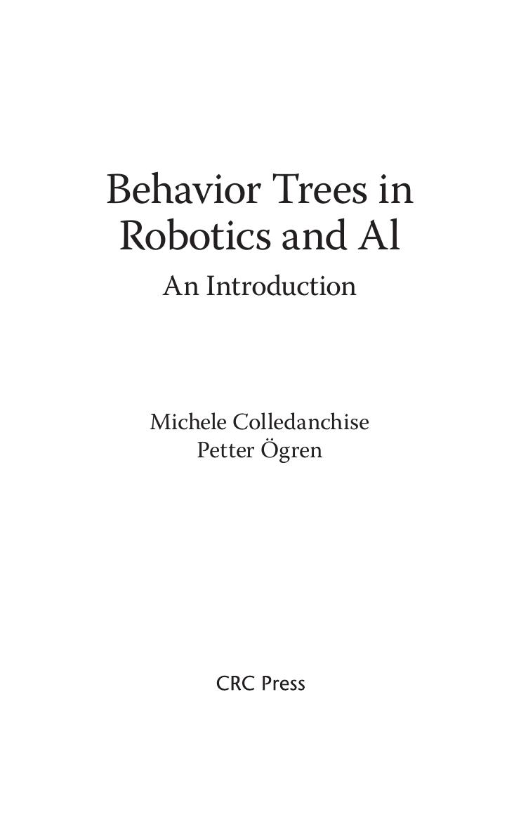 Behavior Trees in Robotics and AI. An Introduction by Michele Colledanchise