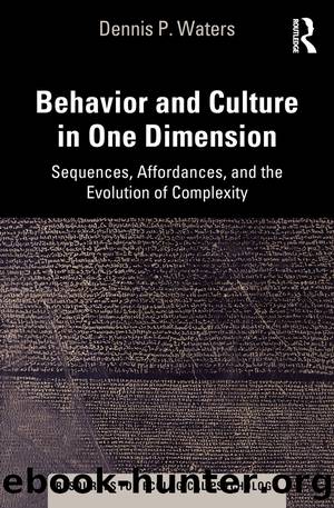 Behavior and Culture in One Dimension by Waters Dennis P.;