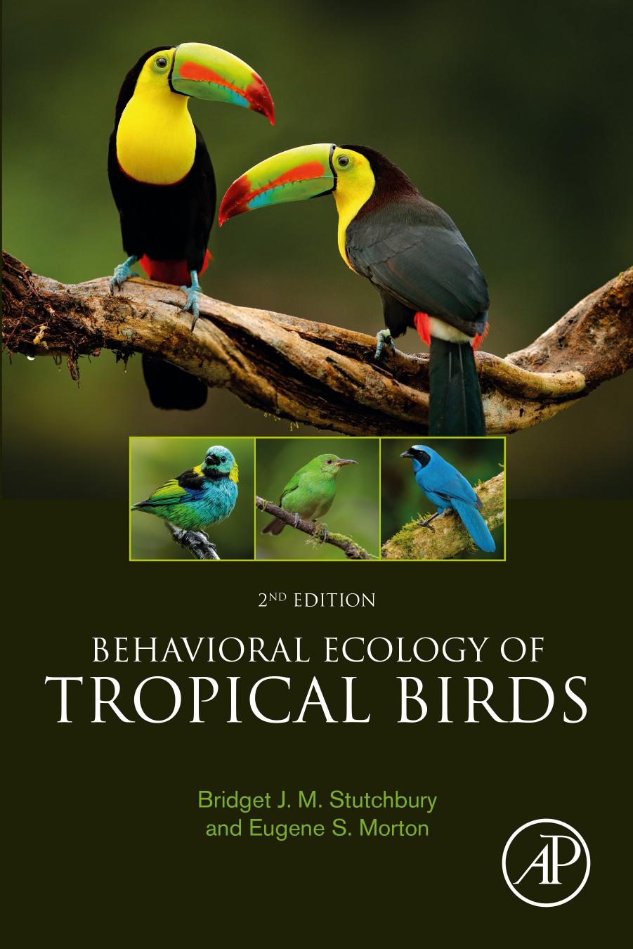 Behavioral Ecology of Tropical Birds by Bridget J.M. Stutchbury & Eugene S. Morton