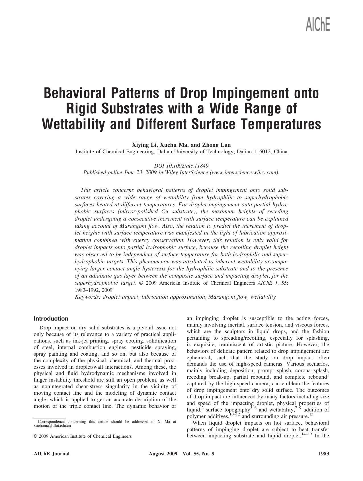 Behavioral patterns of drop impingement onto rigid substrates with a wide range of wettability and different surface temperatures by Unknown