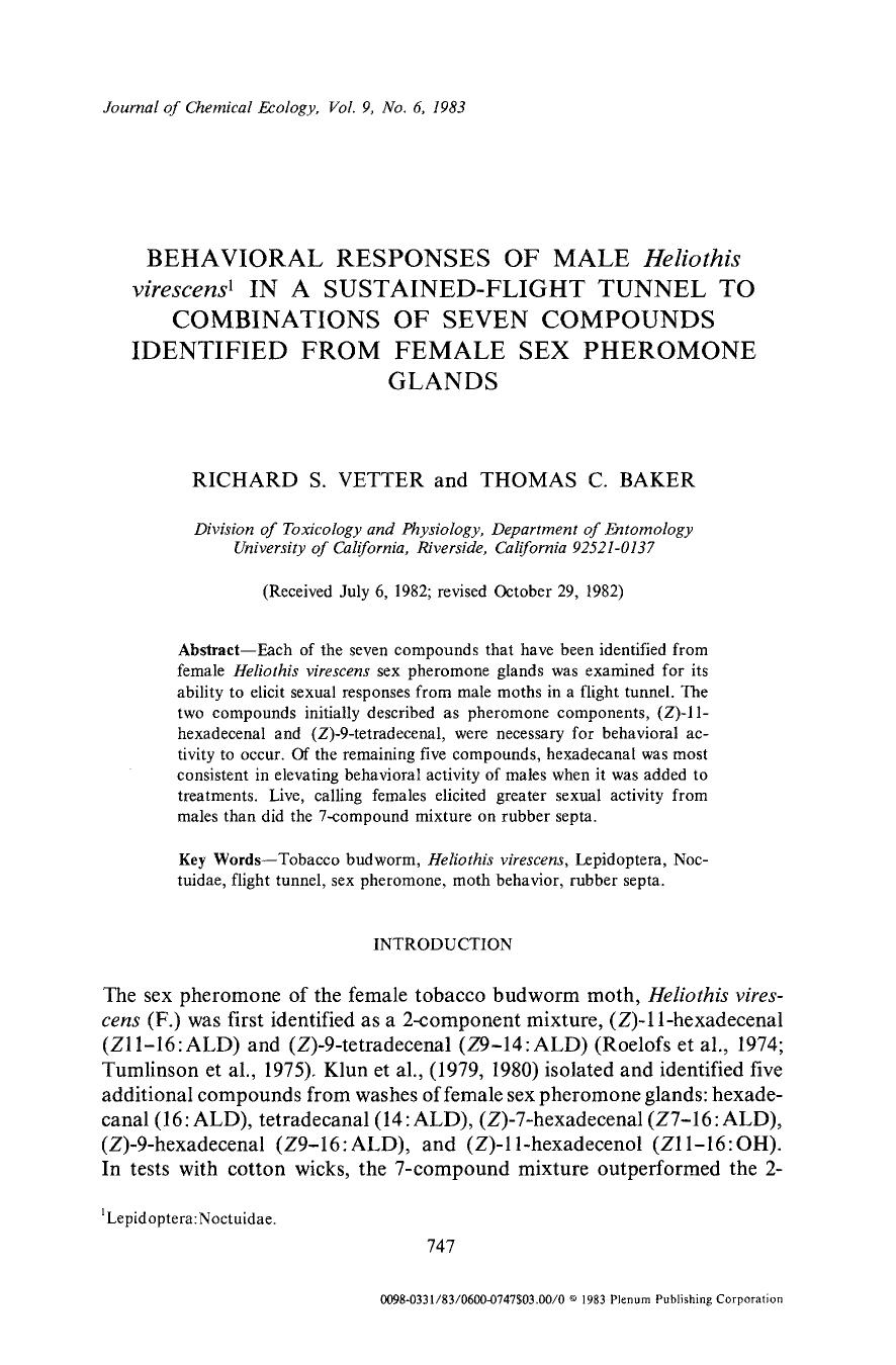 Behavioral responses of male <Emphasis Type="Italic">Heliothis virescens <Emphasis> in a sustained-flight tunnel to combinations of seven compounds identified from female sex pheromone glands by Unknown