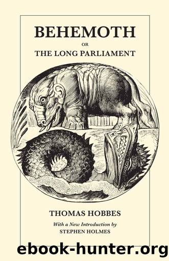 Behemoth or The Long Parliament by Hobbes Thomas