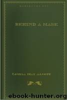 Behind A Mask by Louisa May Alcott