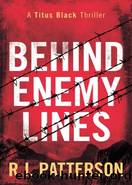 Behind Enemy Lines by R. J. Patterson