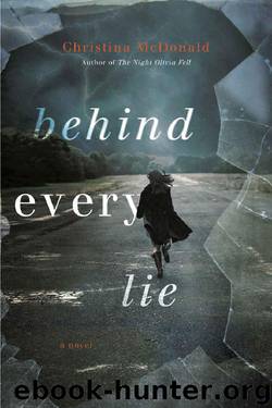 Behind Every Lie by Christina McDonald