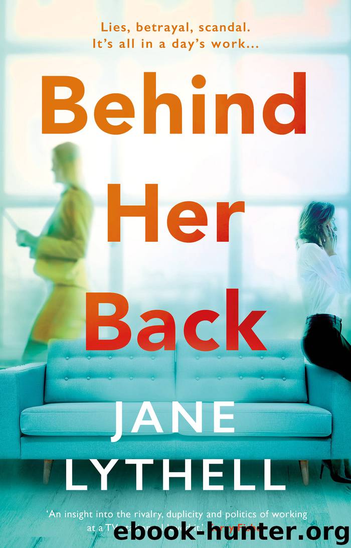 Behind Her Back by Jane Lythell