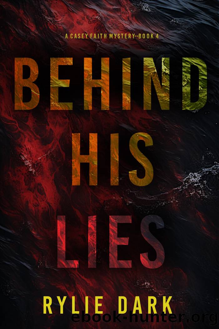 Behind His Lies by Rylie Dark