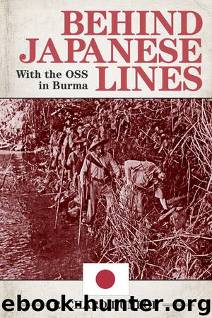 Behind Japanese Lines by Richard Dunlop