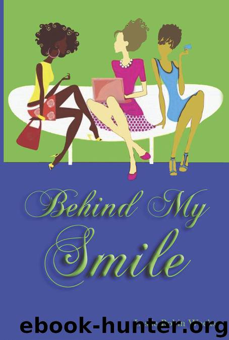 Behind My Smile by Leslie Robin Weeks