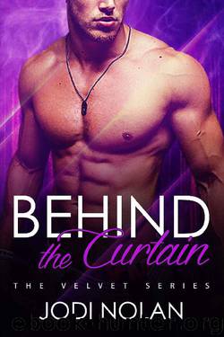 Behind The Curtain by Jodi Jolan