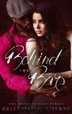 Behind the Bars by Brittainy Cherry