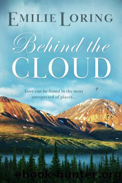 Behind the Cloud (The Emilie Loring Romances) by Emilie Loring