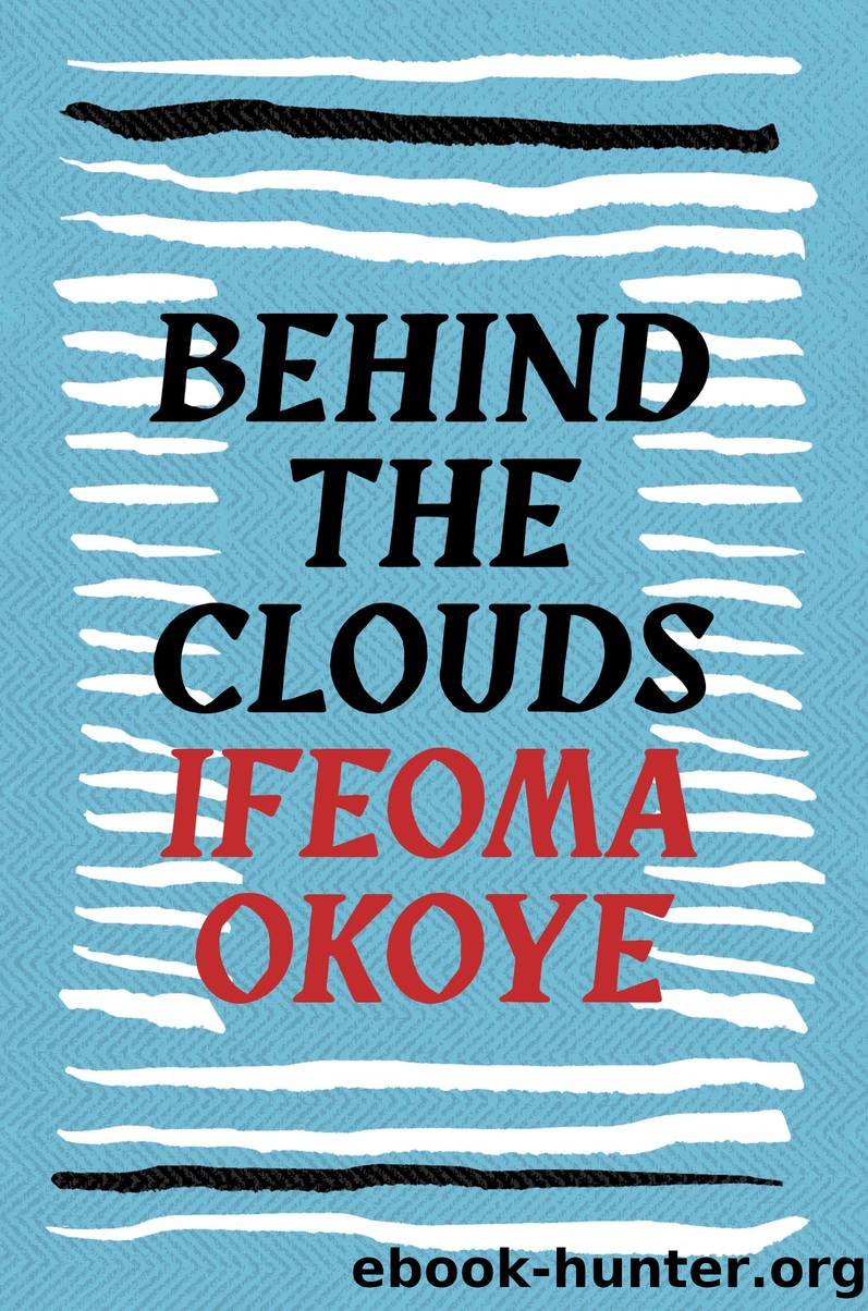 Behind the Clouds by Ifeoma Okoye