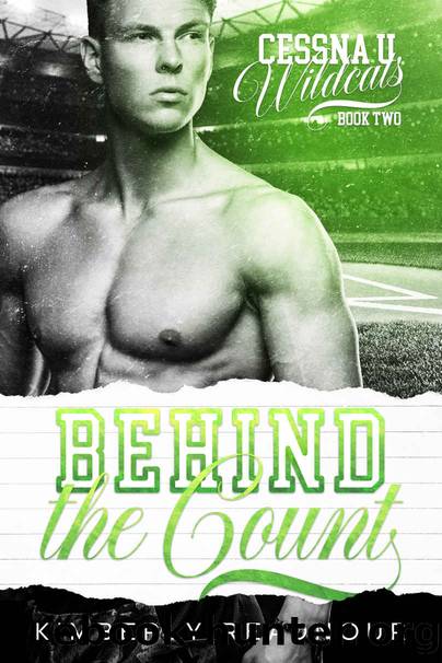 Behind the Count: Cessna U Wildcats Book Two by Readnour Kimberly