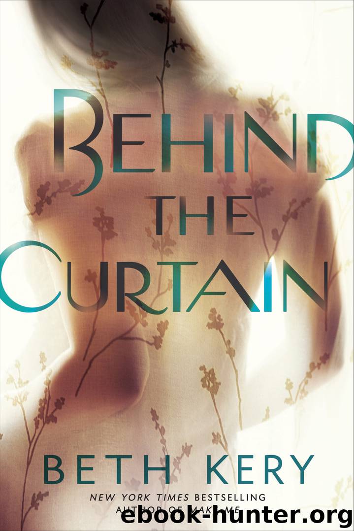 Behind the Curtain by Beth Kery