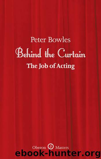 Behind the Curtain by Peter Bowles