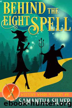 Behind the Eight Spell by Samantha Silver