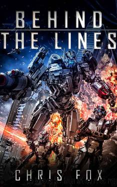 Behind the Lines: Ganog Wars Book 1 by Chris Fox