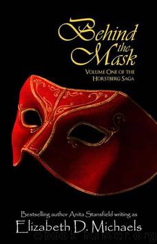 Behind the Mask (Horstberg Saga) by Elizabeth D. Michaels