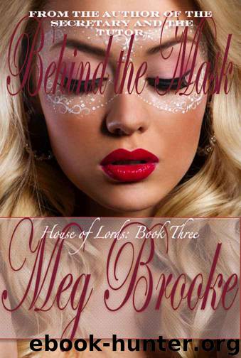 Behind the Mask (House of Lords) by Brooke Meg