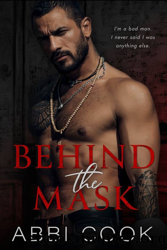 Behind the Mask by Abbi Cook