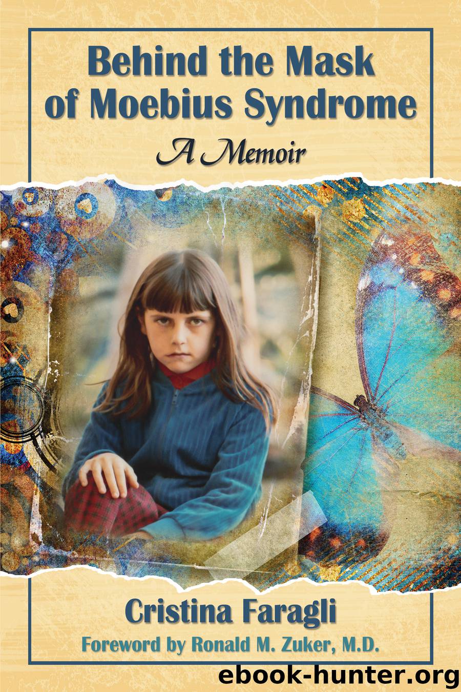 Behind the Mask of Moebius Syndrome by Cristina Faragli