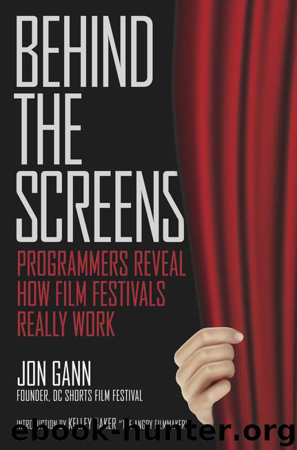 Behind the Screens: Programmers Reveal How Film Festivals Really Work by Gann Jon