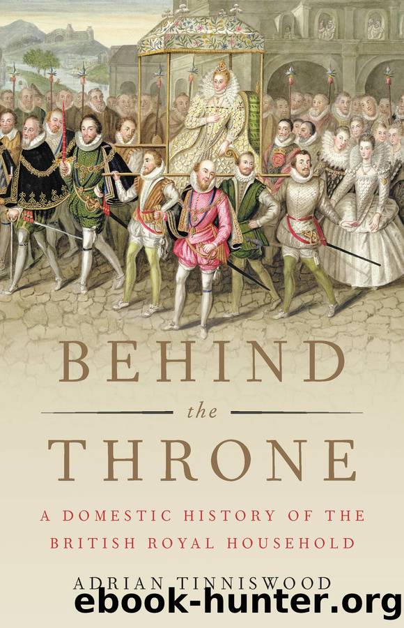 Behind the Throne by Adrian Tinniswood