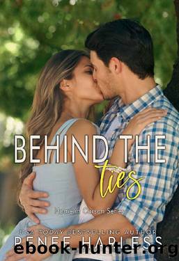 Behind the Ties (Home in Carson Book 5) by Renee Harless