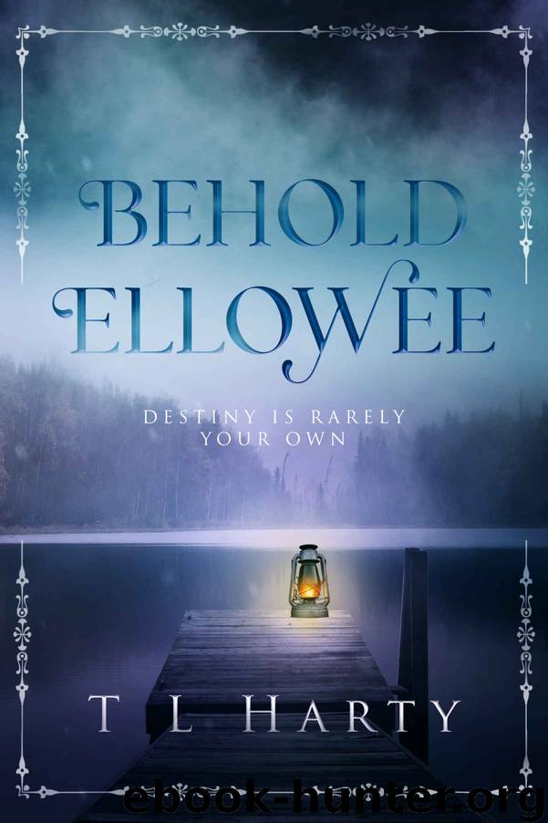 Behold Ellowee by T L Harty