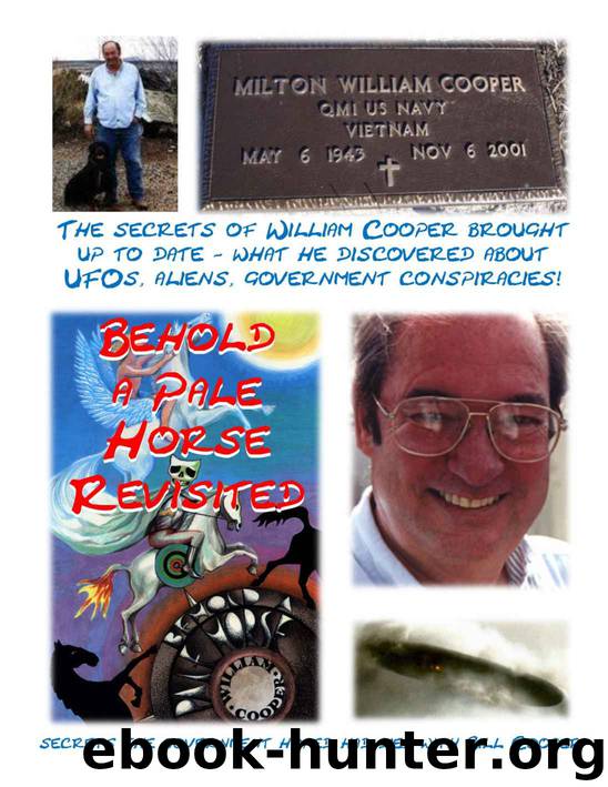 Behold a Pale Horse – Revisited: The secrets of William Cooper and His book: "Behold a Pale Horse" (Blue Planet Project Book 13) by Gil Carlson & William Cooper