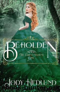 Beholden by Jody Hedlund