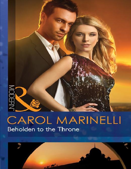 Beholden to the Throne by Carol Marinelli